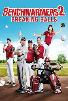 Benchwarmers 2 Breaking Balls (2019) กลับมาเพื่อหวดอีกครั้ง - ดูหนังออนไลน