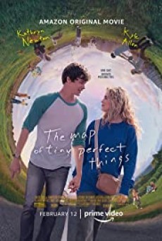 THE MAP OF TINY PERFECT THINGS (2021) ซับไทย - ดูหนังออนไลน