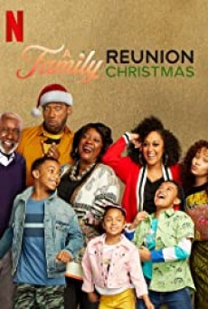 A Family Reunion Christmas | Netflix (2019) บ้านวุ่นกรุ่นรักฉลองคริสต์มาส - ดูหนังออนไลน