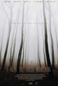 I HEAR THE TREES WHISPERING (2022) - ดูหนังออนไลน