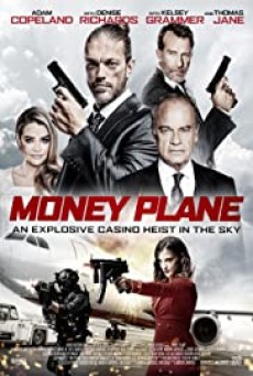 Money Plane (2020) - ดูหนังออนไลน