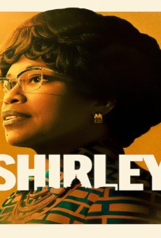 Shirley (2024) เชอร์ลีย์ หญิงแกร่งสภาเหล็ก - ดูหนังออนไลน์