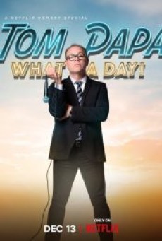TOM PAPA WHAT A DAY (2022) ทอมปาปา วันอะไรเนี้ย - ดูหนังออนไลน