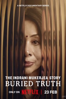 “The Indrani Mukerjea Story: Buried Truth (2024) “ - ดูหนังออนไลน