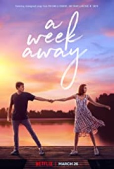 A Week Away (2021) อีก 7 วัน ฉันจะรักเธอ - ดูหนังออนไลน์