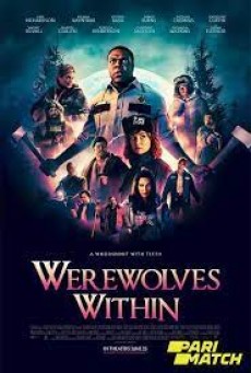 Werewolves Within (2021) คืนหอนคนป่วง - ดูหนังออนไลน
