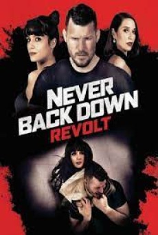 Never Back Down Revolt (2021) - ดูหนังออนไลน