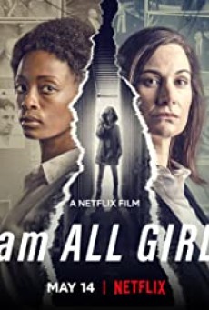 I AM ALL GIRLS (2021) ฉันคือตัวแทนเด็กผู้หญิง - ดูหนังออนไลน