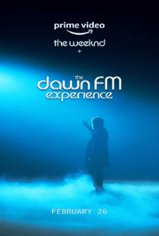 The Weeknd x the Dawn FM Experience (2022) บรรยายไทย - ดูหนังออนไลน
