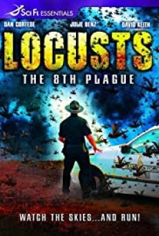 LOCUSTS THE 8TH PLAGUE (2005) ฝูงแมลงนรกระบาดโลก - ดูหนังออนไลน์