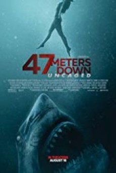 47 Meters Down: Uncaged (2019) 47 ดิ่งลึกสุดนรก - ดูหนังออนไลน