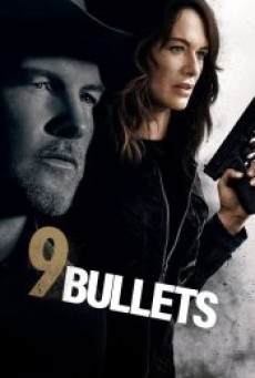 9 BULLETS (2022) - ดูหนังออนไลน