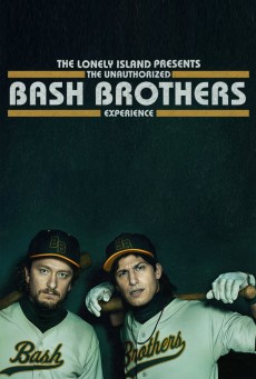 THE UNAUTHORIZED BASH BROTHERS EXPERIENCE (2019) เดอะ โลนลี่ ไอส์แลนด์ ภูมิใจเสนอ: ส่องแบช บราเธอร์ส - ดูหนังออนไลน์