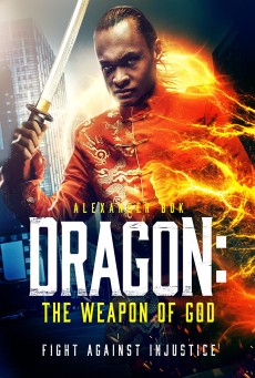 DRAGON THE WEAPON OF GOD (2022) - ดูหนังออนไลน