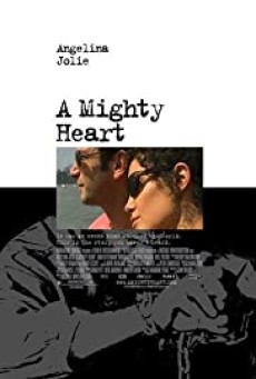 A Mighty Heart (2007) อะ ไมตี้ ฮาร์ท แด่เธอ…ผู้เป็นรักนิรันดร์ - ดูหนังออนไลน์