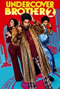 Undercover Brother 2 (2019) อันเดอร์คัพเวอร์ บราเธอร์ 2 - ดูหนังออนไลน