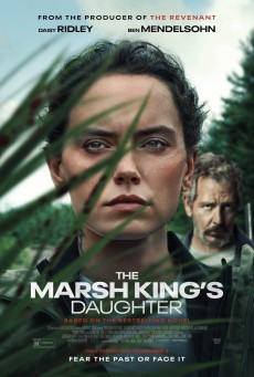 THE MARSH KING’S DAUGHTER (2023) ล่าแค้นสันดานดิบ ซับไทย - ดูหนังออนไลน์