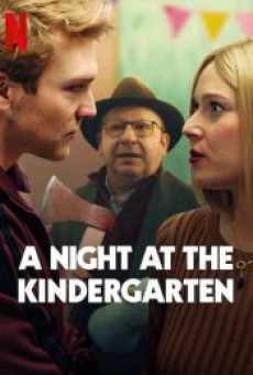 A NIGHT AT THE KINDERGARTEN (2022) คืนหนึ่งในชั้นอนุบาล - ดูหนังออนไลน