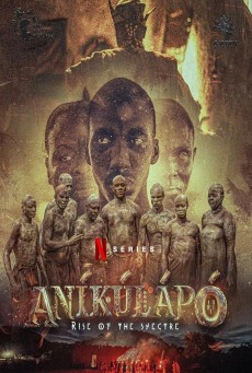 Anikulapo: Rise of the Spectre (2024) - ดูหนังออนไลน์