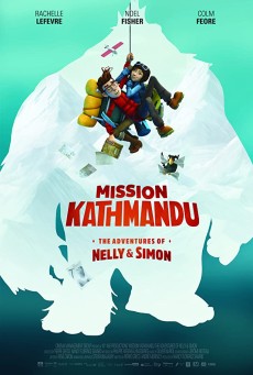 MISSION KATHMANDU THE ADVENTURES OF NELLY & SIMON (2017) การผจญภัยของ เนลลี่และไซมอน - ดูหนังออนไลน์