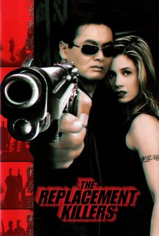 The Replacement Killers (1998) นักฆ่ากระสุนโลกันต์ - ดูหนังออนไลน์