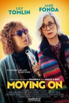 Moving On (2023) แค้นฝังใจวัย(ไม่)รุ่น ซับไทย - ดูหนังออนไลน