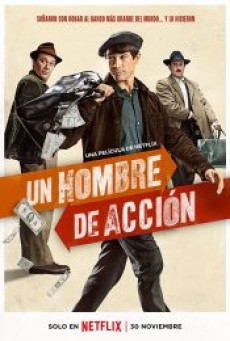 A MAN OF ACTION (2022) อะ แมน ออฟ แอ็คชั่น - ดูหนังออนไลน