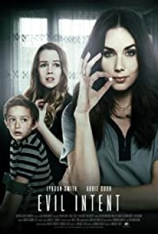 Evil Intent (2019) - ดูหนังออนไลน