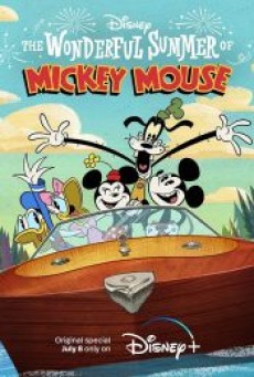 THE WONDERFUL SUMMER OF MICKEY MOUSE (2022) - ดูหนังออนไลน