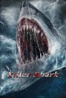Killer Shark (2021) ฉลามคลั่ง ทะเลมรณะ - ดูหนังออนไลน