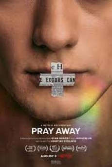 Pray Away (2021) สวดแก้เกย์ - ดูหนังออนไลน