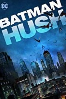 Batman Hush (2019) - ดูหนังออนไลน