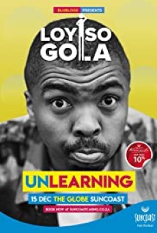 Loyiso Gola Unlearning โลยิโซ โกลา โละทิ้งความรู้เก่า (2021) - ดูหนังออนไลน