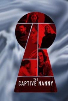 Nanny Lockdown (The Captive Nanny) (2020) - ดูหนังออนไลน์