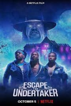 Escape the Undertaker (2021) หนีดิอันเดอร์เทเกอร์ - ดูหนังออนไลน