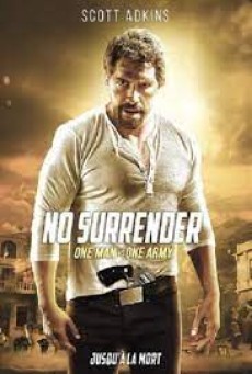 No Surrender (2018) เดี่ยวประจัญบาน - ดูหนังออนไลน