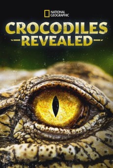 CROCODILES REVEALED (2022) ซับไทย - ดูหนังออนไลน