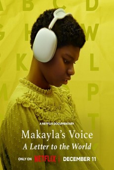 Makayla’s Voice A Letter to the World จดหมายถึงโลกจากใจมาเคย์ล่า (2024) - ดูหนังออนไลน์