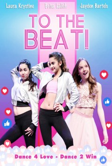 To The Beat! การแข่งขัน เพื่อก้าวสู่ดาว (2018) - ดูหนังออนไลน