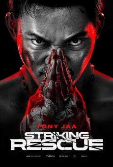 Striking Rescue คนเดือด​ ซัดนรก (2024) - ดูหนังออนไลน์