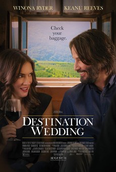 Destination Wedding (2018) ไปงานแต่งเขา แต่เรารักกัน - ดูหนังออนไลน