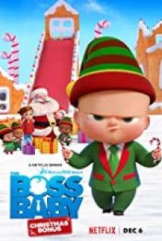 THE BOSS BABY CHRISTMAS BONUS (2022) บอสเบบี้ คริสต์มาสโบนัส - ดูหนังออนไลน์