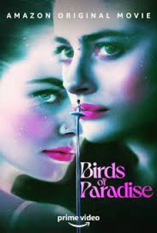 Birds of Paradise (2021) ปักษาสวรรค์ - ดูหนังออนไลน