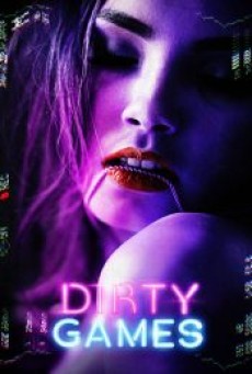 DIRTY GAMES (2022) - ดูหนังออนไลน