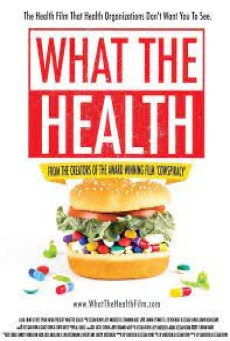 What the Health (2017) - ดูหนังออนไลน