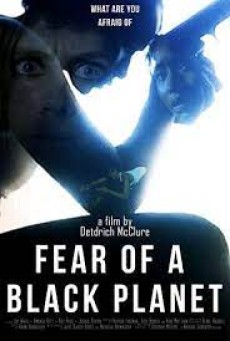 Fear of a Black Planet (2021) - ดูหนังออนไลน