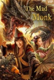 The Mad Monk (2021) จี้กง อรหันต์ปราบมังกร - ดูหนังออนไลน
