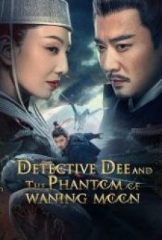 Detective Dee And The Phantom Of Waning Moon (2024) ตี๋เหรินเจี๋ยปีศาจแห่งจันทร์ - ดูหนังออนไลน์