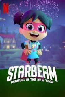 StarBeam Beaming in the New Year (2021) สตาร์บีม สาวน้อยมหัศจรรย์ เปล่งประกายสู่ปีใหม่ - ดูหนังออนไลน