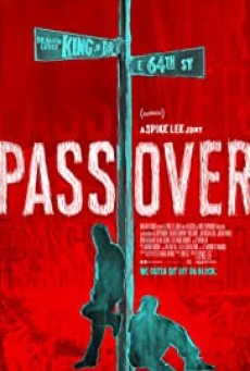 Pass Over (2018) - ดูหนังออนไลน